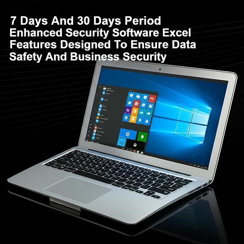 7 Days And 30 Days Period Enhanced Security Software Excel Features Designed To Ensure Data Safety And Business Security